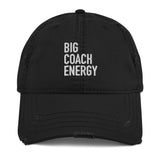 Big Coach Energy |  Dad Hat