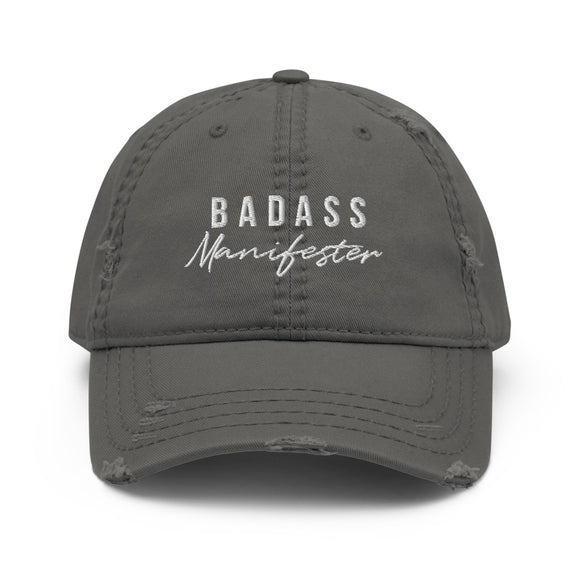 Badass Manifester | Distressed Dad Hat
