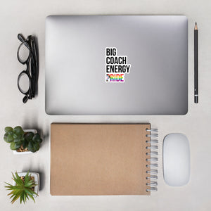 Big Coach Energy Pride 4" Sticker