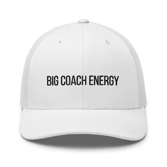 Big Coach Energy | Trucker Cap