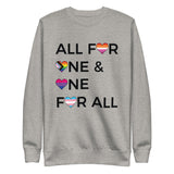 All For One and One For All Sweatshirt