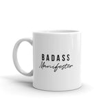 Badass Manifester | White glossy Mug | 11oz & 15oz