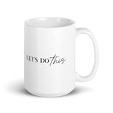 Let's Do This | White Glossy Mug | 11oz & 15oz
