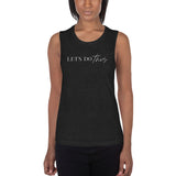 Let's Do This | Ladies’ Muscle Tank